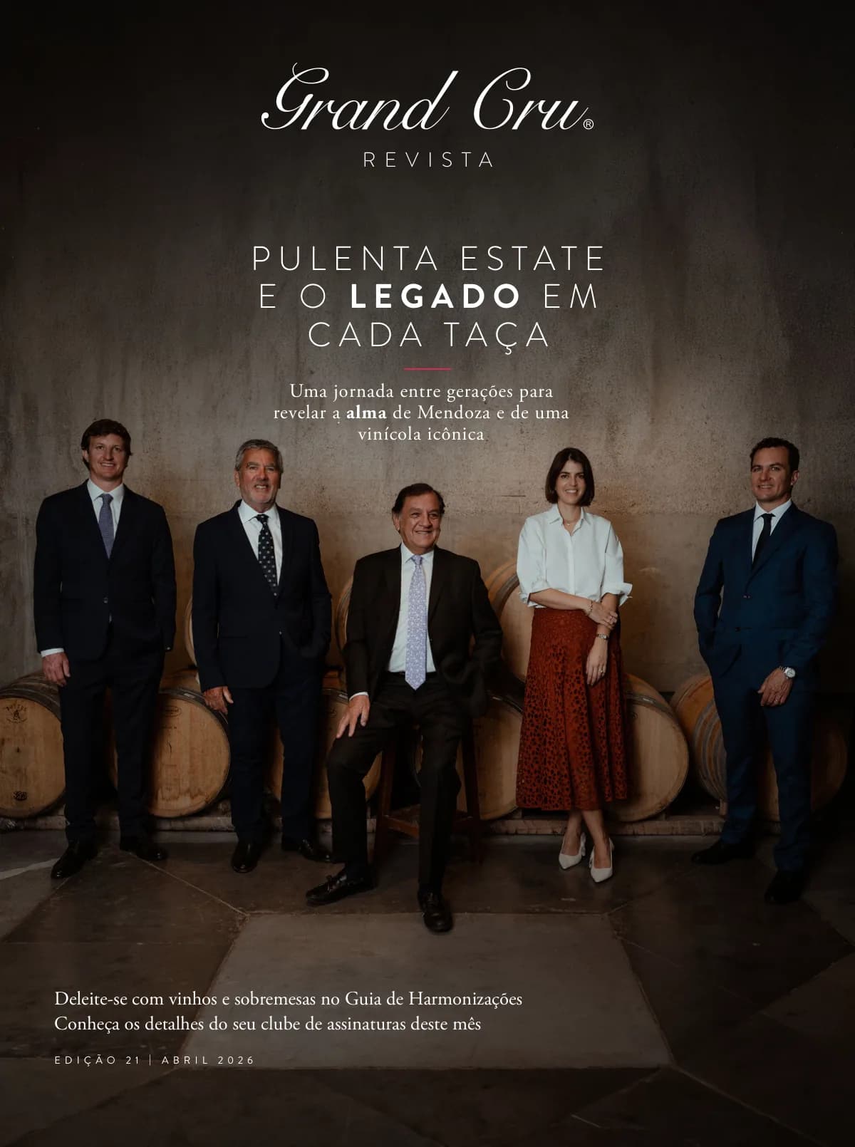 Capa Revista Grand Cru — Abril 2026: Pulenta Estate e o legado em cada taça
